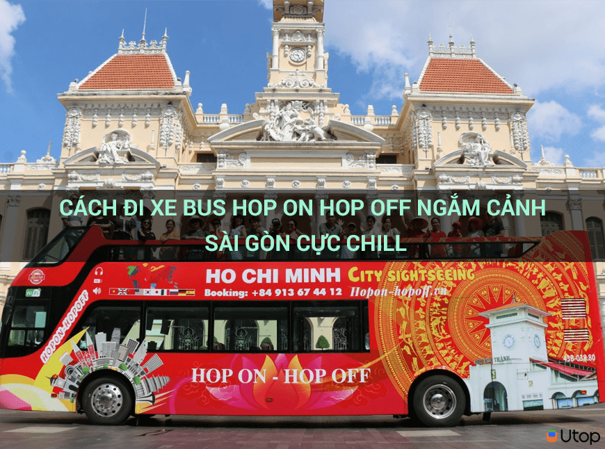 Cách đi xe bus hop on hop off ngắm cảnh Sài Gòn cực chill